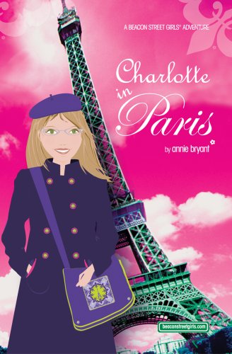 Charlotte in Paris (Beacon Street Girls) (Beacon Street Girls) Cover