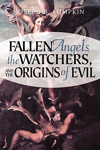 Fallen Angels Watchers, and the Origins of Evil Cover