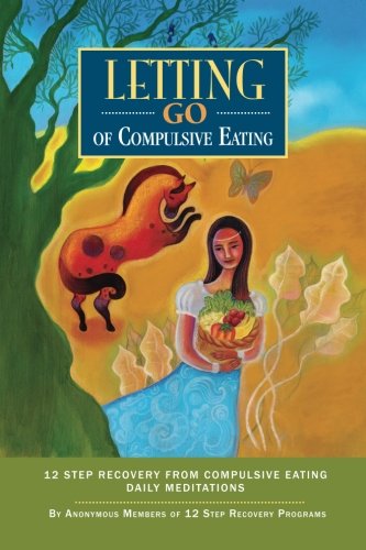 Letting go of diet remedies twelve step recovery from use of diet substances & compulsive dieting Cover
