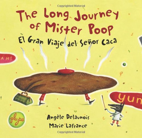 The Long Journey of Mister Poop / El gran viaje del Señor Caca Cover