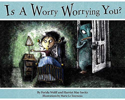Is a Worry Worrying You? Cover