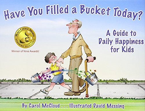 Have You Filled a Bucket Today? Cover