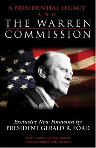 A Presidential Legacy and The Warren Commission Cover