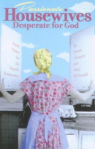 Passionate Housewives Desperate for God Cover