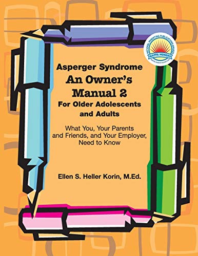 Asperger Syndrome An Owner's Manual 2 For Older Adolescents and Adults Cover