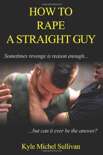 How To Rape A Straight Guy (Boner Book) Cover