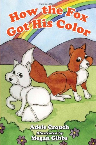 How the Fox Got His Color Cover