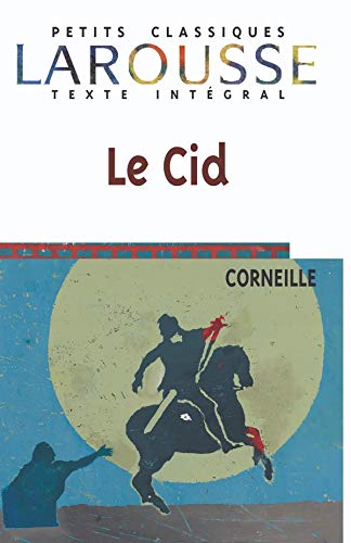 Le Cid (Petits Classiques) Cover