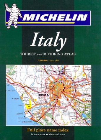 Michelin Italy Tourist and Motoring Atlas (Michelin Tourist and Motoring Atlas : Italy) Cover
