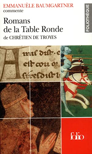 Emmanuèle Baumgartner présente Erec et Enide, Cligès, Le chevalier au lion, Le chevalier de la Charrette, de Chrétien de Troyes. Cover