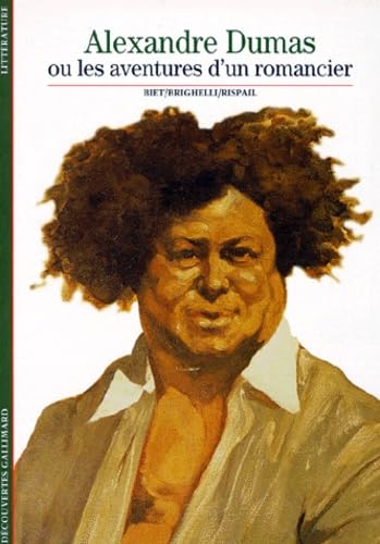Alexandre Dumas, ou, Les aventures d'un romancier Cover