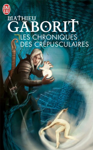 Les Chroniques des Crépusculaires Cover