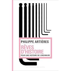 Rêves d'histoire : Pour une histoire de l'ordinaire
