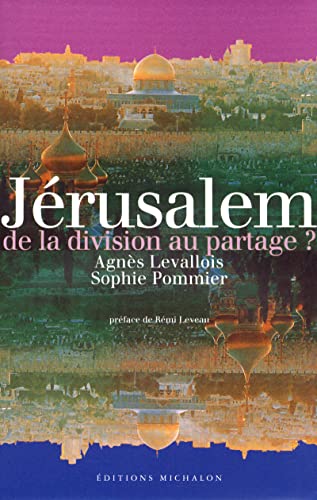Jérusalem, de la division au partage? Cover