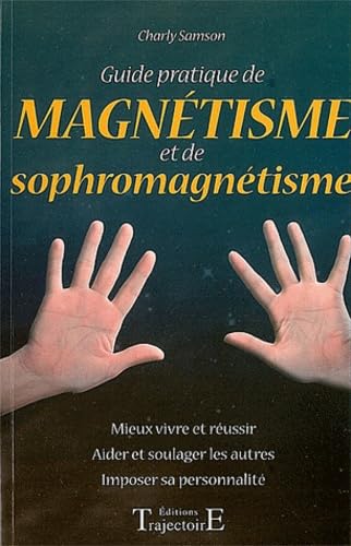 Guide pratique de magnétisme et de sophromagnétisme Cover