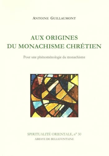 Aux origines du monachisme chrétien Cover