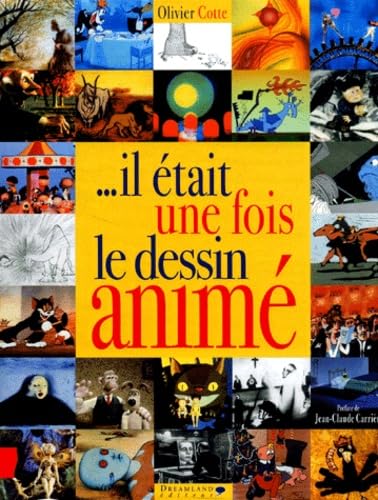 Il était une fois le dessin animé-- et le cinéma d'animation Cover