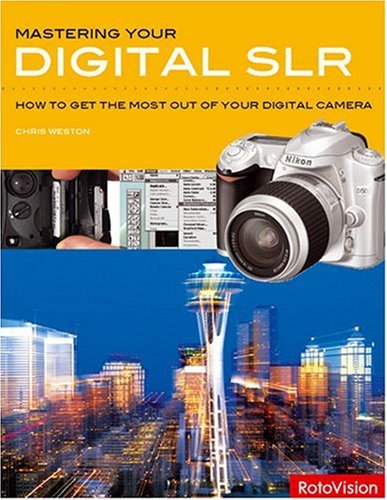 Mastering Your Digital SLR Cover