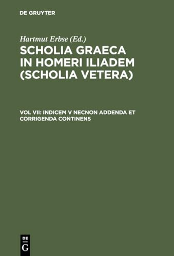 Scholia Graeca in Homeri Iliadem [scholia vetera]  Recinsuit Hartmut Erbse. Cover
