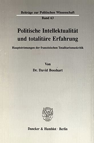 Politische Intellektualität und totalitäre Erfahrung Cover