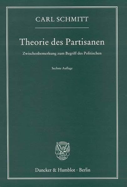 Theorie des Partisanen. Zwischenbemerkung zum Begriff des Politischen. Cover