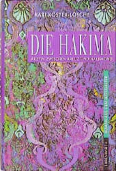 Die Hakima. Ärztin zwischen Kreuz und Halbmond. Cover