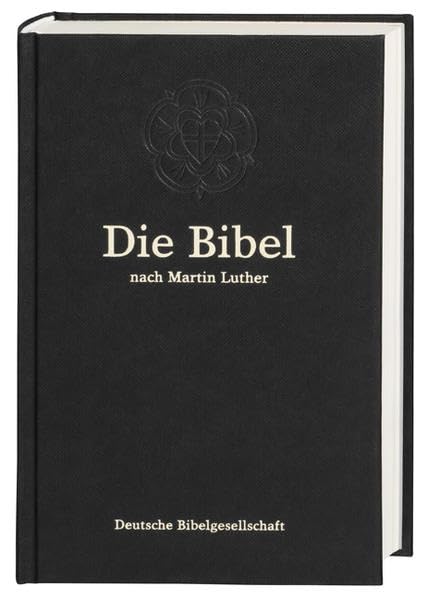 Bibelausgaben, Die Bibel nach der Übersetzung Martin Luthers, mit Apokryphen, neue Rechtschreibung, schwarz (Nr. 1241) Cover