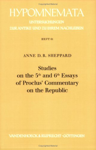 Studies on the 5th [fifth] and 6th [sixth] essays of Proclus' Commentary on the Republic Cover