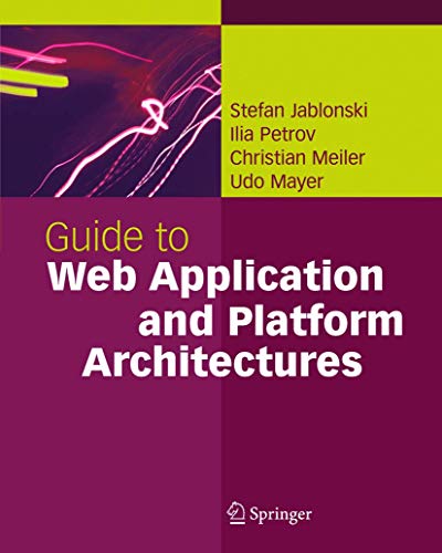 Guide to web application and platform architectures Cover