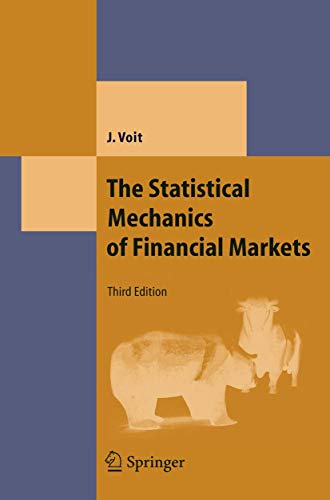 The Statistical Mechanics of Financial Markets (Texts and Monographs in Physics) Cover