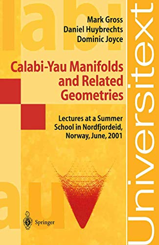 Calabi-Yau Manifolds and Related Geometries Cover