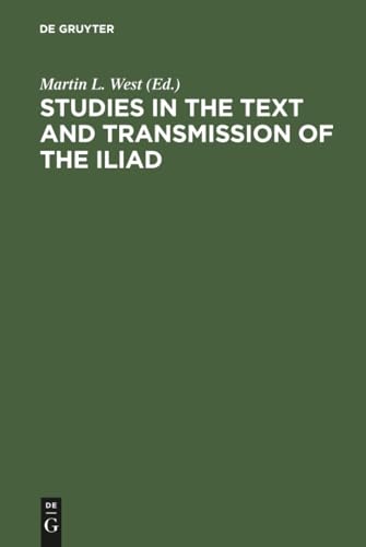Studies in the text and transmission of the Iliad Cover