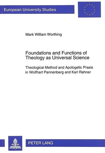 Foundations and functions of theology as a universal science Cover