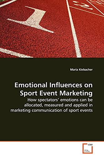 Emotional Influences on Sport Event Marketing Cover