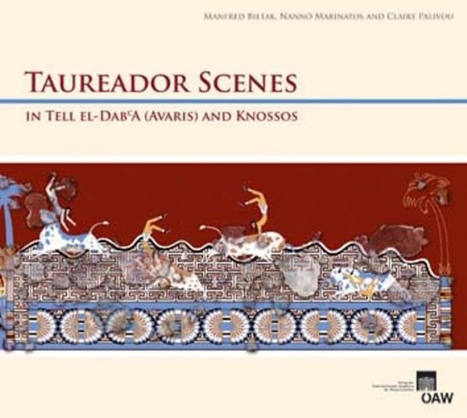Taureador Scenes in Tell El-Dabʻa (Avaris) and Knossos Cover