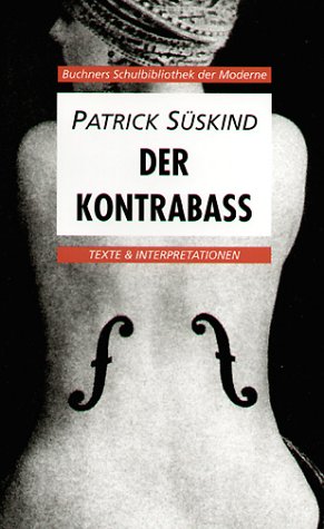 Der Kontrabass. Texte und Interpretationen. (Lernmaterialien) Cover
