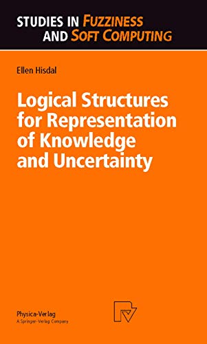 Logical structures for representation of knowledge and uncertainty Cover
