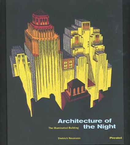 Architecture of the night: the illuminated building Cover