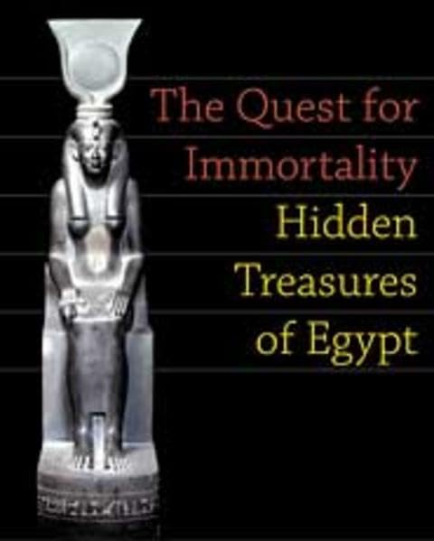 The quest for immortality: treasures of ancient Egypt: exhibition dates 12 May - 2 September 2002 Cover
