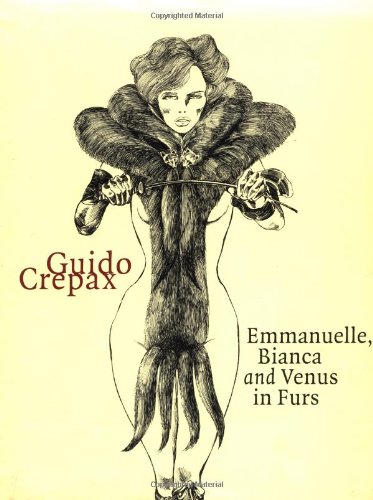 Emmanuelle, Bianca and Venus in Furs (Evergreen Series) Cover