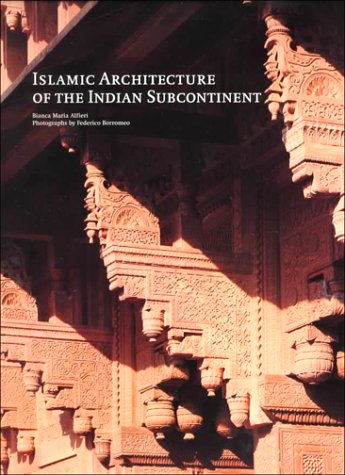 Islamic architechture of the Indian subcontinent Cover