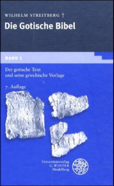 Gotische Bibel, Bd.1, Der gotische Text und seine griechische Vorlage Cover