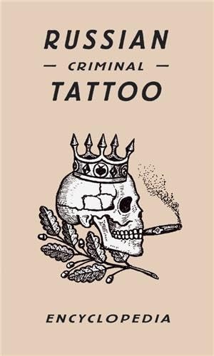 Russian Criminal Tattoo Encyclopaedia Cover