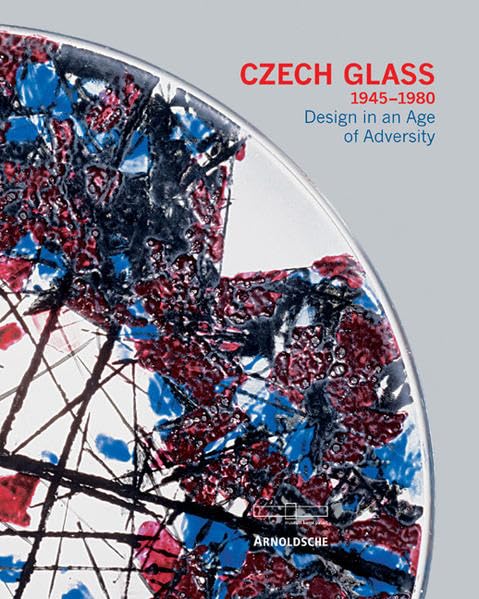 Czech glass 1945 - 1980. Design in an age of adversity. Buch + CD-ROM Cover