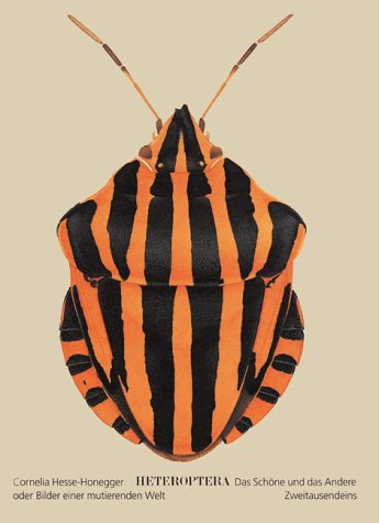 Heteroptera the beautiful and the other, or, Images of a mutating world Cover