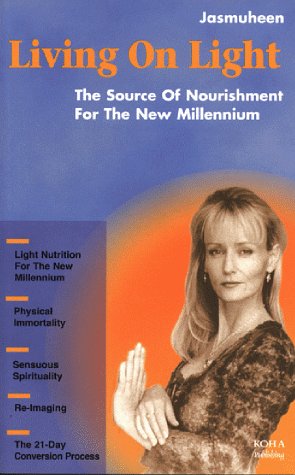 Living on Light - The Source of Nourishment for the New Millennium Cover