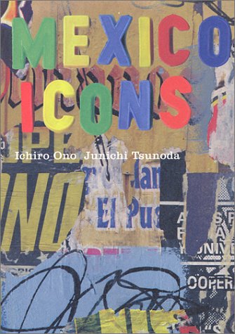 Ono Ichiro & Tsunoda Junichi - Mexico Icons Cover
