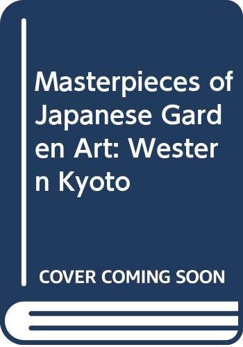 Masterpieces of Japanese garden art Cover