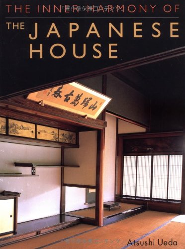 The Inner Harmony of the Japanese House Cover