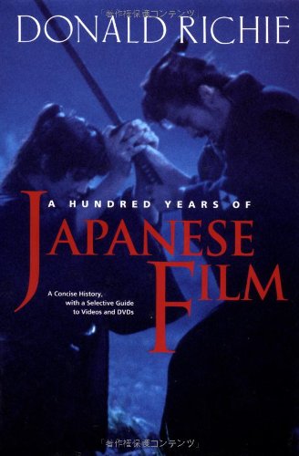 A Hundred Years of Japanese Film Cover